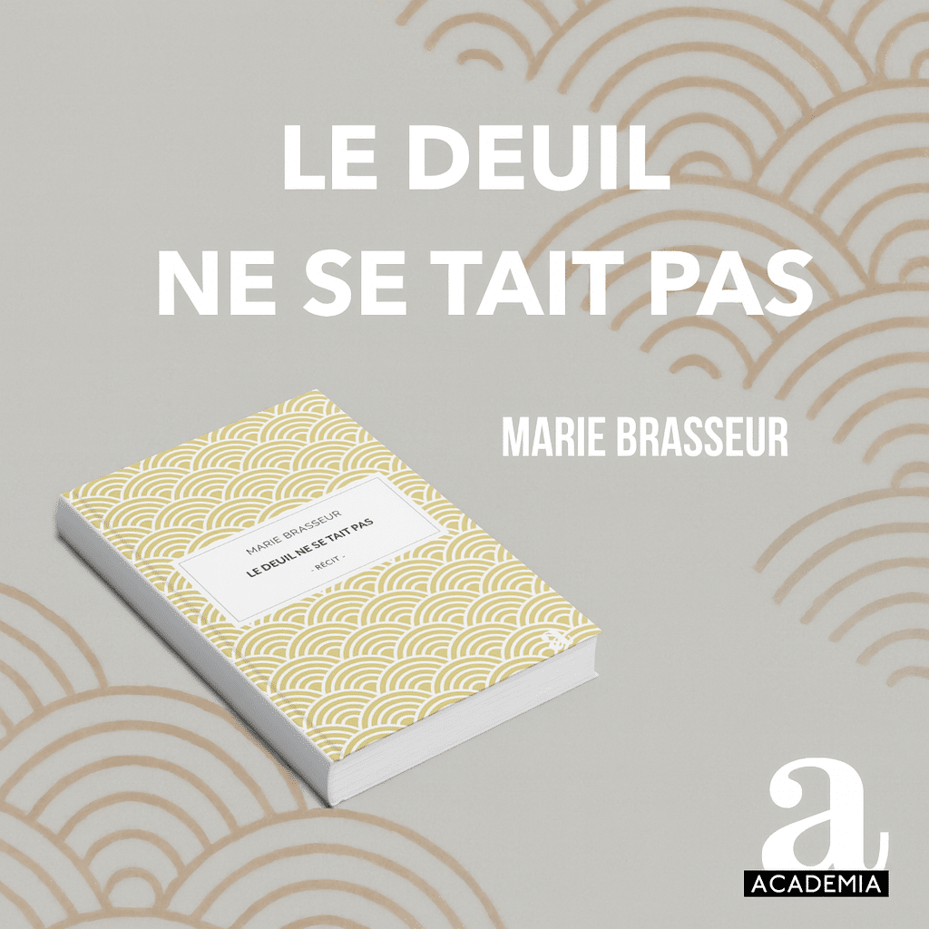 Le deuil ne se tait pas - le livre de Marie Brasseur